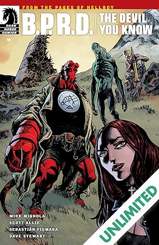 B.P.R.D.: The Devil You Know #6